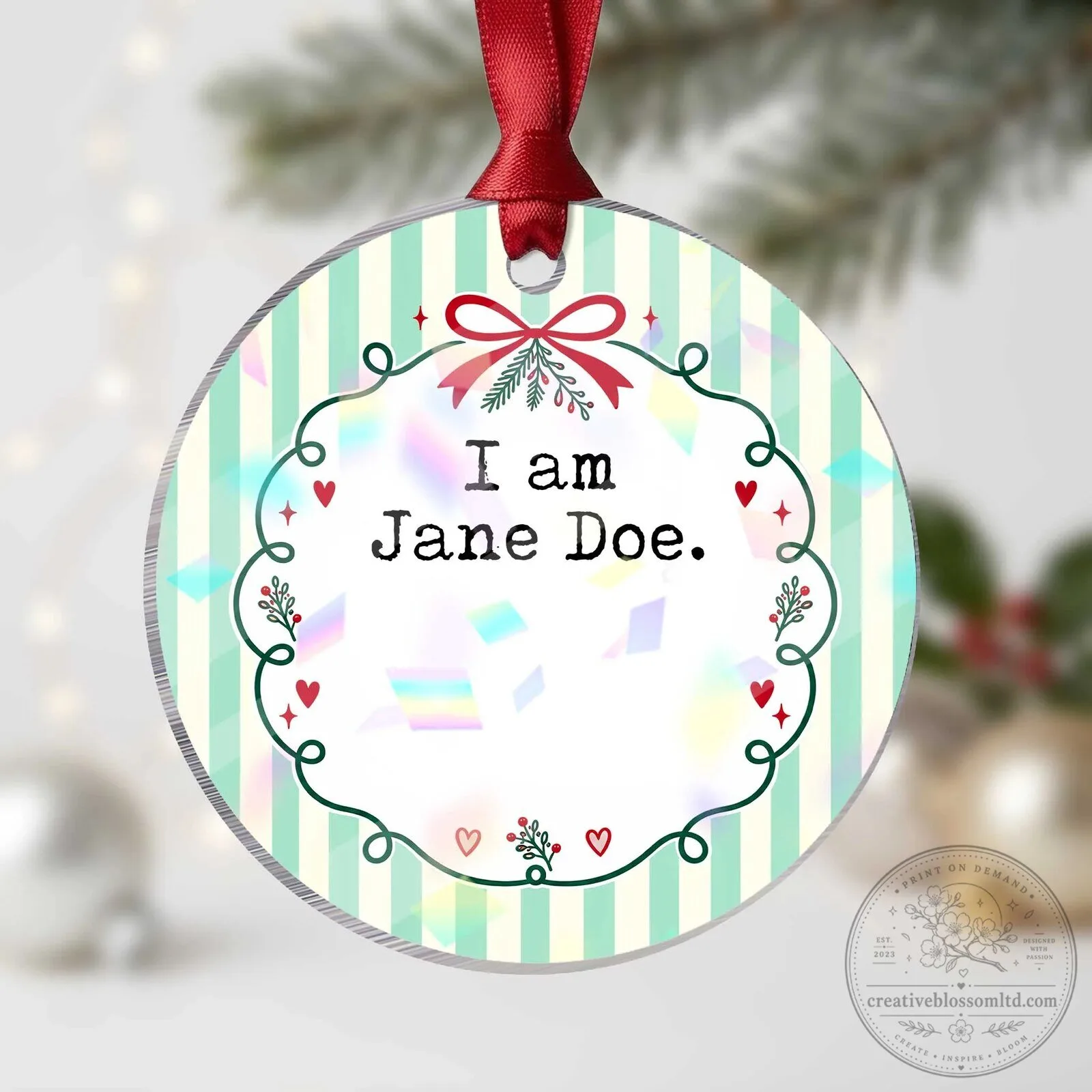 I Am Jane Doe Vintage Holographic Acrylic Christmas Ornament